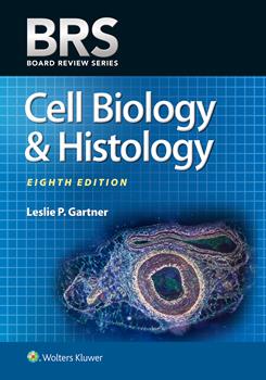 Cell Biology & Histology, 8th ed.