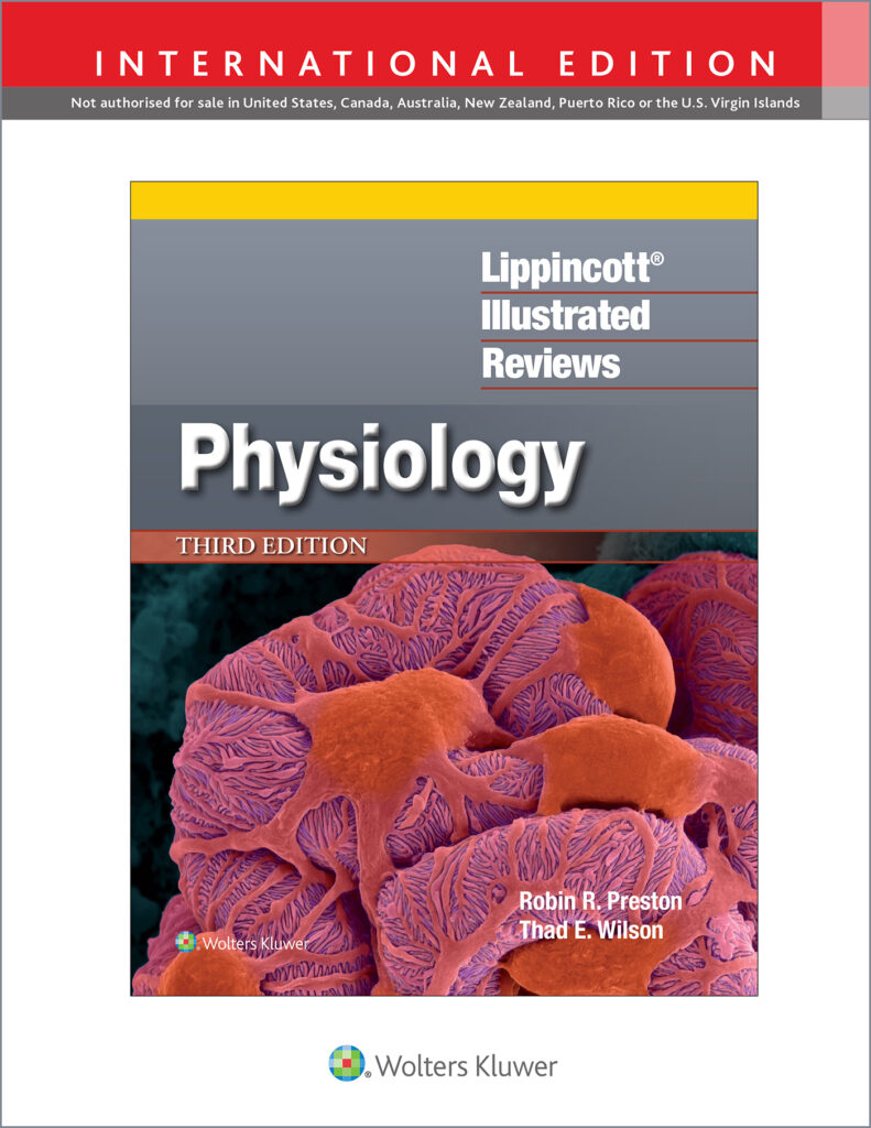 Lippincott's Illustrated Reviews: Physiology, 3rd ed. (Int'l ed)